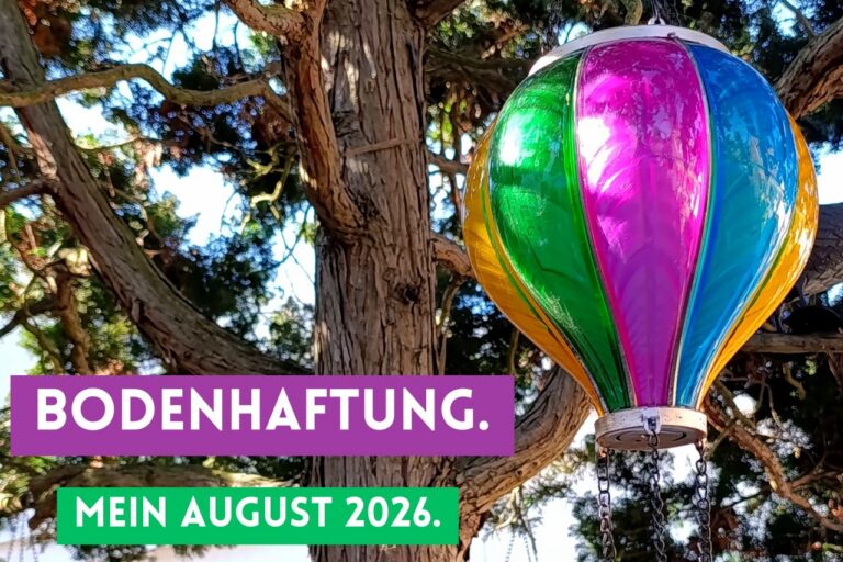 Bodenhaftung Mein August 2026